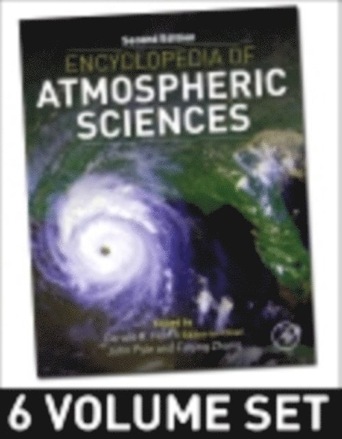 Fuqing Zhang, John A. Pyle, Gerald R. North - Encyclopedia of Atmospheric Sciences, E-bok