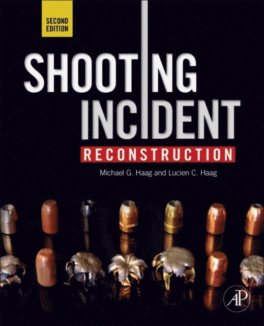 Lucien C. Haag, Michael G. Haag - Shooting Incident Reconstruction, E-bok