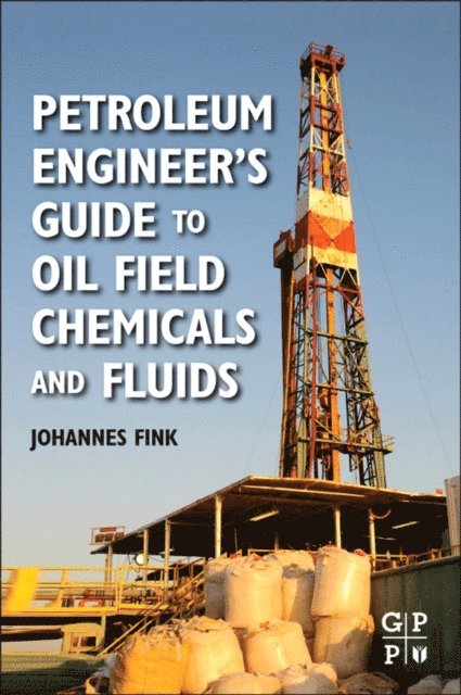 Johannes Fink - Petroleum Engineer's Guide to Oil Field Chemicals and Fluids, E-bok. Tillgänglighet: Lägg i varukorg