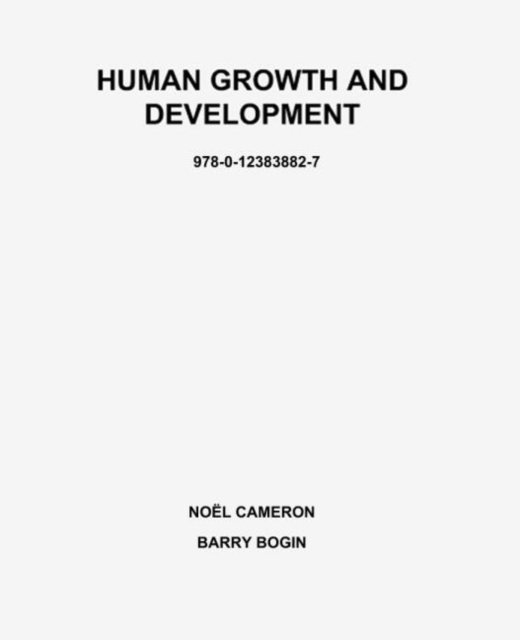 Lawrence Schell, Noel Cameron - Human Growth and Development, E-bok
