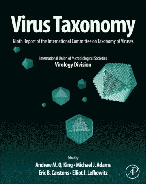 Eric B. Carstens, Michael J. Adams, Elliot Lefkowitz, Andrew MQ King - Virus Taxonomy, E-bok