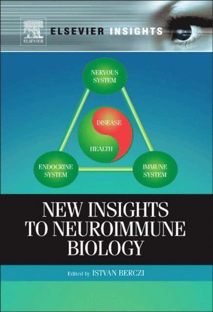Istvan Berczi - New Insights to Neuroimmune Biology, E-bok
