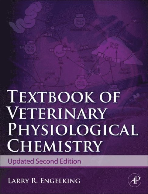 Larry Engelking - Textbook of Veterinary Physiological Chemistry, Updated 2/e, E-bok