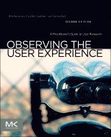 Elizabeth Goodman, Mike Kuniavsky - Observing the User Experience, Häftad