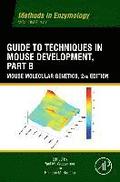 Guide to Techniques in Mouse Development, Part B
