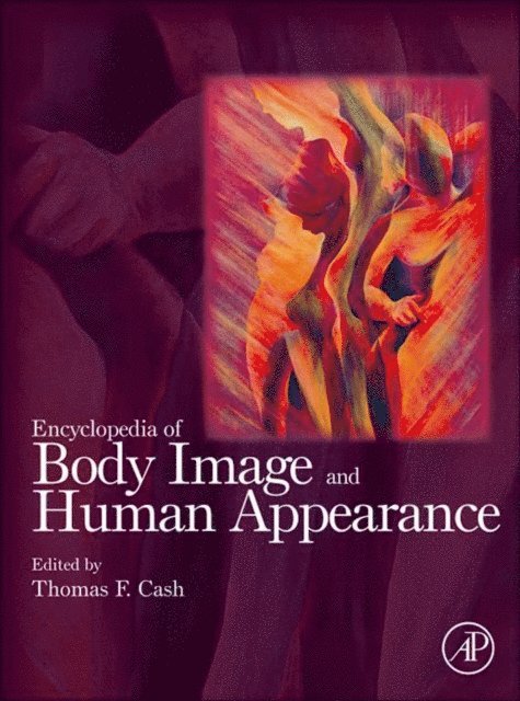 Encyclopedia of Body Image and Human Appearance, E-bok