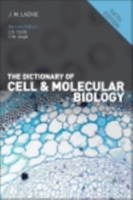 John M. Lackie - Dictionary of Cell and Molecular Biology, E-bok