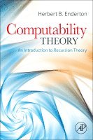 Herbert B. Enderton - Computability Theory, Inbunden