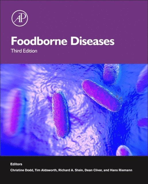 Richard A Stein, Tim Grant Aldsworth, Christine ER Dodd - Foodborne Diseases, E-bok