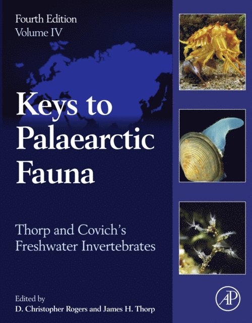 James H. Thorp, D. Christopher Rogers - Thorp and Covich's Freshwater Invertebrates, E-bok