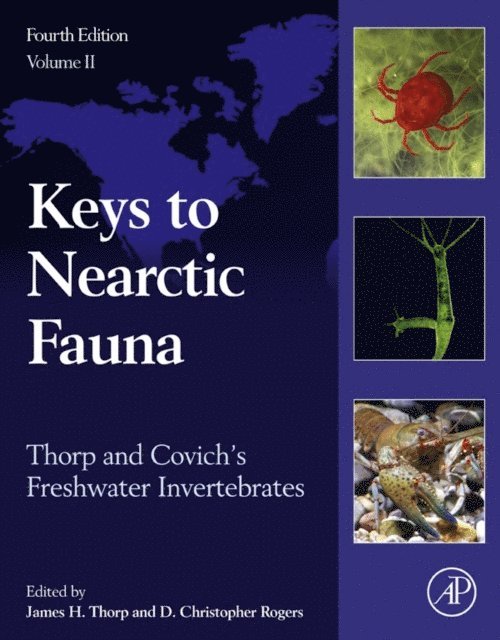 D. Christopher Rogers, James H. Thorp - Thorp and Covich's Freshwater Invertebrates, E-bok