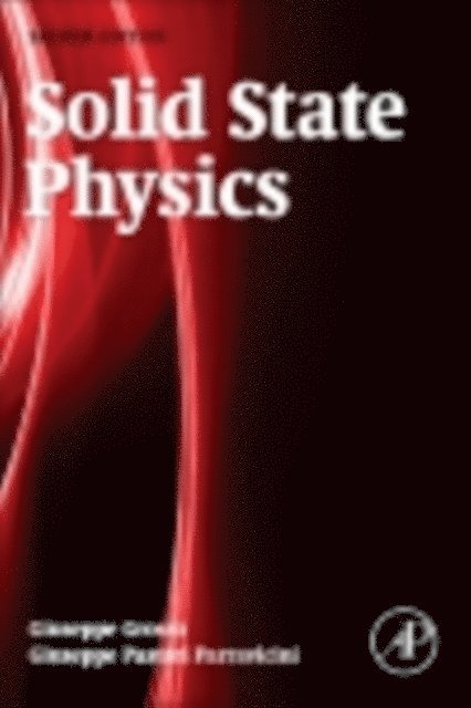 Giuseppe Pastori Parravicini, Giuseppe Grosso - Solid State Physics, E-bok