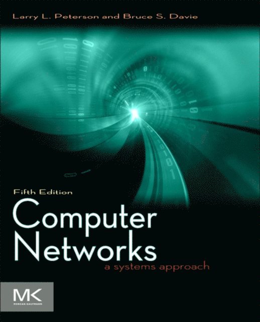 Bruce S. Davie, Larry L. Peterson - Computer Networks, E-bok