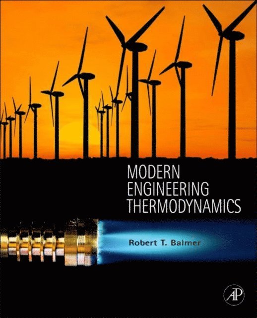 Robert Balmer - Modern Engineering Thermodynamics - Textbook with Tables Booklet, E-bok. Tillgänglighet: Lägg i varukorg