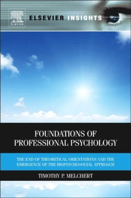 Timothy P. Melchert - Foundations of Professional Psychology, E-bok. Tillgänglighet: Lägg i varukorg