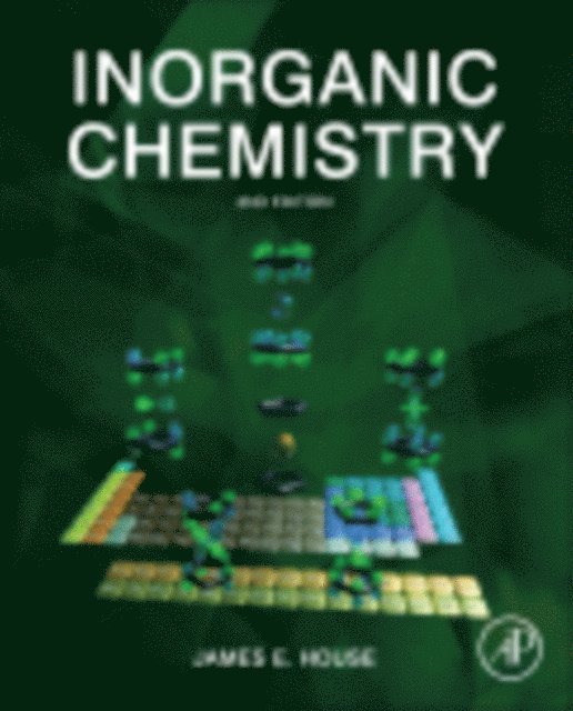 James E. House - Inorganic Chemistry, E-bok