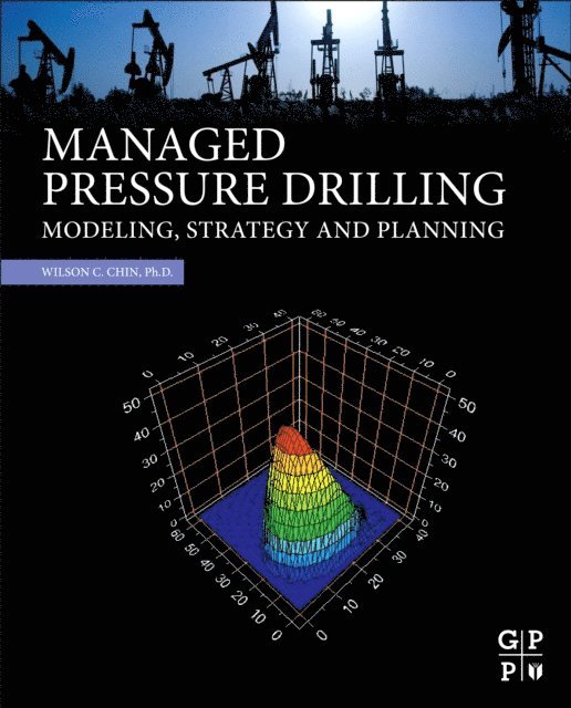 Wilson C Chin - Managed Pressure Drilling, E-bok