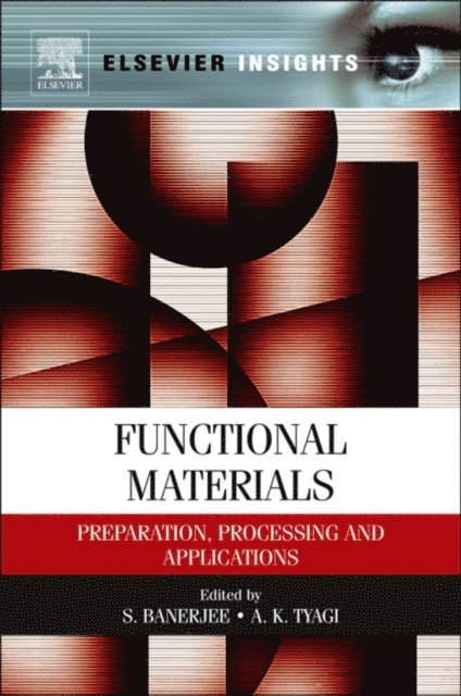 A. K. Tyagi, S. Banerjee - Functional Materials, E-bok