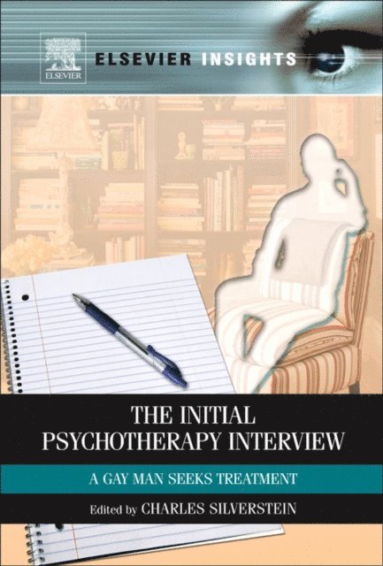 Charles Silverstein - Initial Psychotherapy Interview, E-bok