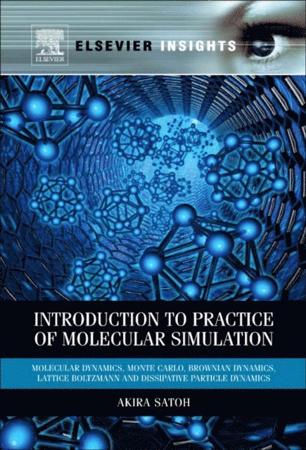 Akira Satoh - Introduction to Practice of Molecular Simulation, E-bok. Tillgänglighet: Lägg i varukorg