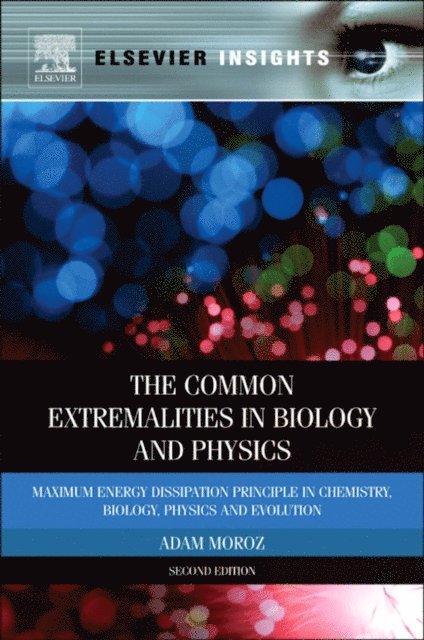 Adam Moroz - Common Extremalities in Biology and Physics, E-bok