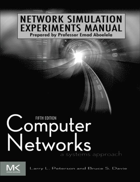 Emad Aboelela - Network Simulation Experiments Manual, E-bok