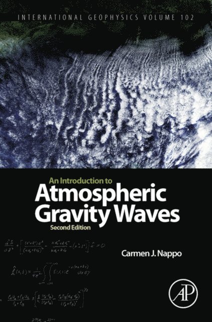 Carmen J. Nappo - Introduction to Atmospheric Gravity Waves, E-bok
