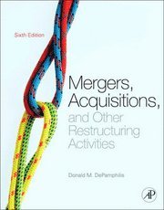 Donald DePamphilis - Mergers, Acquisitions, and Other Restructuring Activities, Inbunden. Tillgänglighet: Tillfälligt slut
