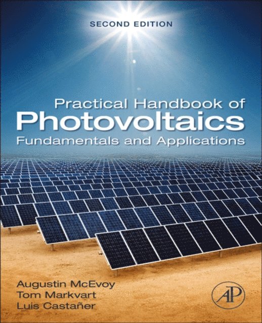 Luis Castaner, Tom Markvart, Augustin McEvoy - Practical Handbook of Photovoltaics, E-bok. Tillgänglighet: Lägg i varukorg