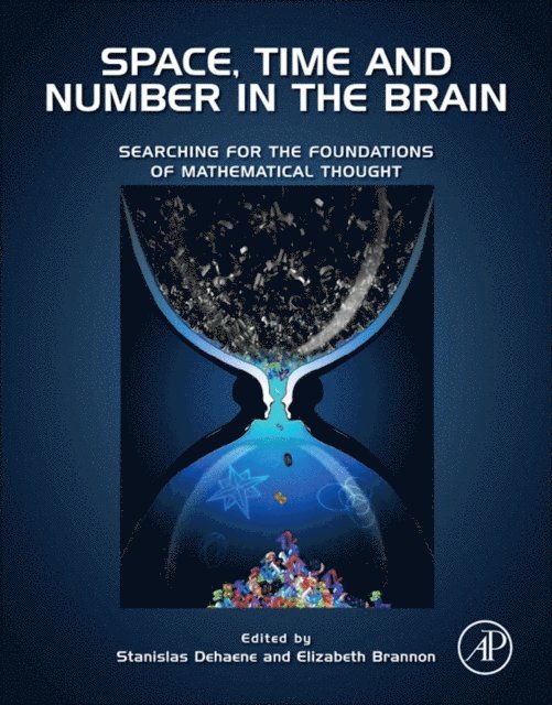 Elizabeth Brannon, Stanislas Dehaene - Space, Time and Number in the Brain, E-bok