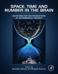 Space, Time and Number in the Brain