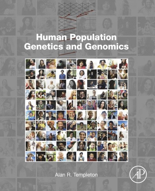 Alan R. Templeton - Human Population Genetics and Genomics, E-bok