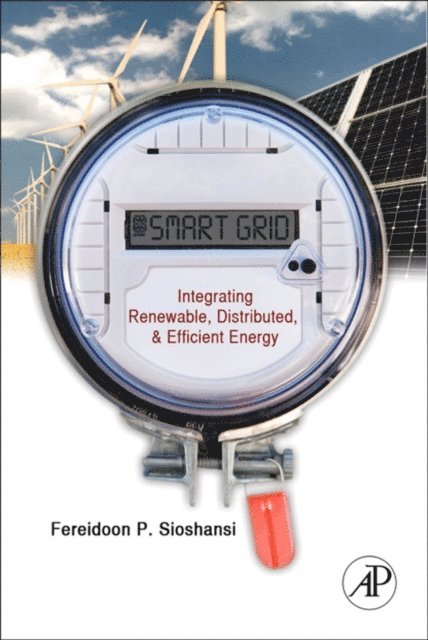 Fereidoon Sioshansi - Smart Grid, E-bok