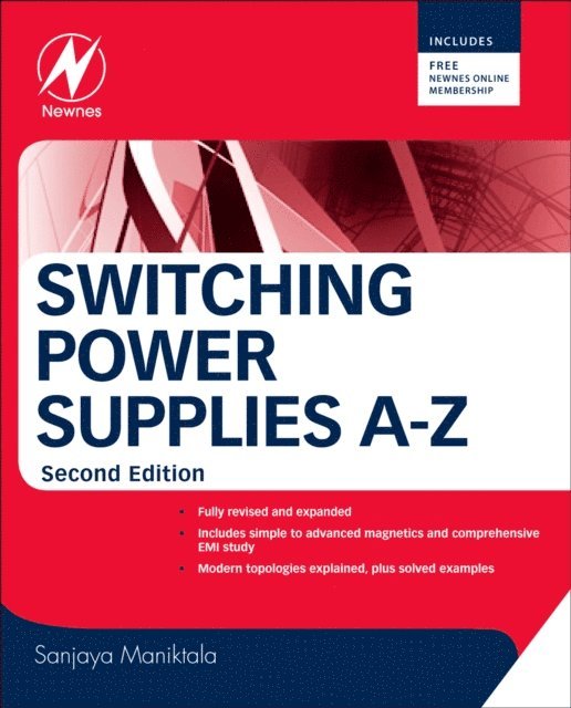 Sanjaya Maniktala - Switching Power Supplies A - Z, E-bok