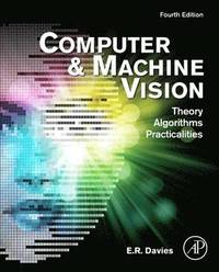 Computer and Machine Vision 4th Edition