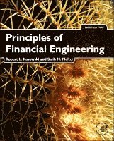 Robert Kosowski, Salih N. Neftci - Principles of Financial Engineering, Inbunden. Tillgänglighet: Lägg i varukorg