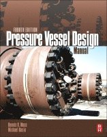Dennis R. Moss, Michael M. Basic - Pressure Vessel Design Manual, Inbunden. Tillgänglighet: Lägg i varukorg