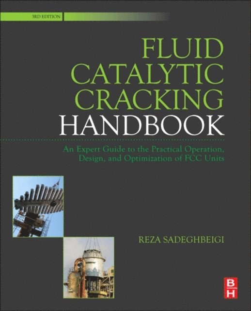 Reza Sadeghbeigi - Fluid Catalytic Cracking Handbook, E-bok. Tillgänglighet: Lägg i varukorg