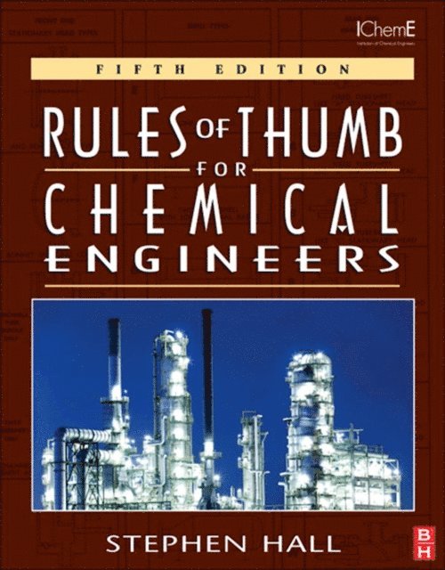 Stephen M Hall - Rules of Thumb for Chemical Engineers, E-bok. Tillgänglighet: Lägg i varukorg