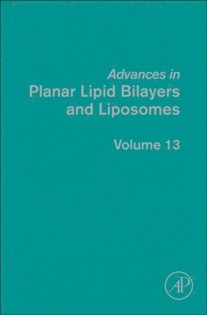 Ales Iglic - Advances in Planar Lipid Bilayers and Liposomes, E-bok