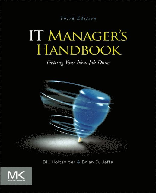 Brian D. Jaffe, Bill Holtsnider - IT Manager's Handbook, E-bok