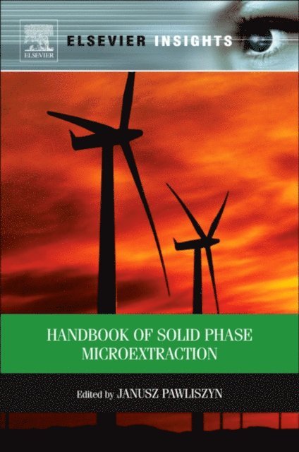 Janusz Pawliszyn - Handbook of Solid Phase Microextraction, E-bok