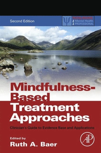 Ruth A. Baer - Mindfulness-Based Treatment Approaches, E-bok