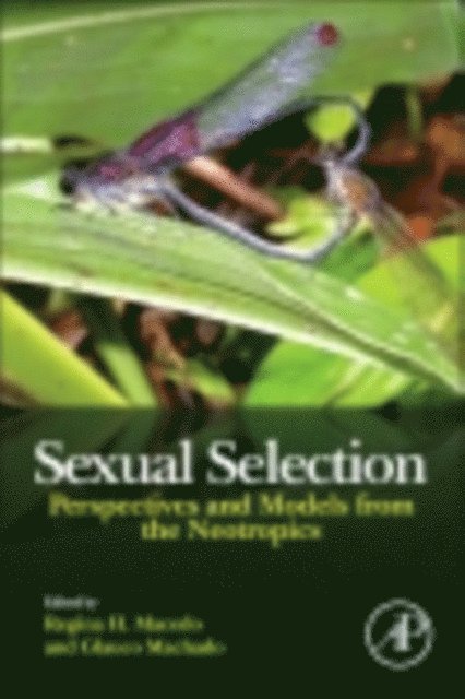Glauco Machado, Regina H. Macedo - Sexual Selection, E-bok