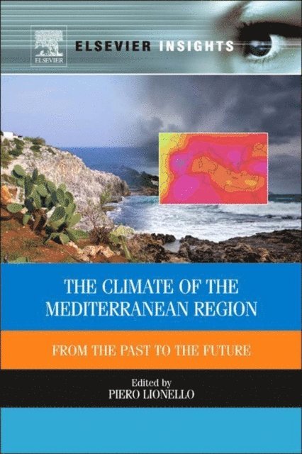 P. Lionello - Climate of the Mediterranean Region, E-bok
