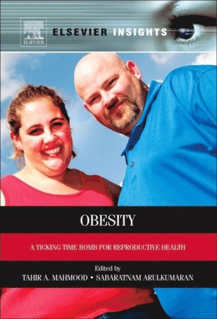 Sabaratnam Arulkumaran, Tahir A. Mahmood - Obesity, E-bok