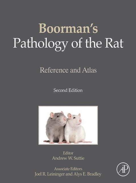 Alys Bradley, William F. MacKenzie, Michael R. Elwell, Scot L. Eustis, Joel R. Leininger, Gary A. Boorman, Andrew W. Suttie - Boorman's Pathology of the Rat, E-bok