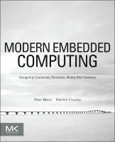 Peter Barry, Patrick Crowley - Modern Embedded Computing, Häftad