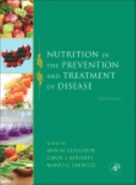 Mario Ferruzzi, Carol J. Boushey, Ann M. Coulston - Nutrition in the Prevention and Treatment of Disease, E-bok