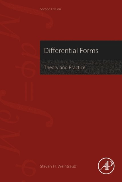 Steven H. Weintraub - Differential Forms, E-bok
